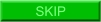 Skip Intro